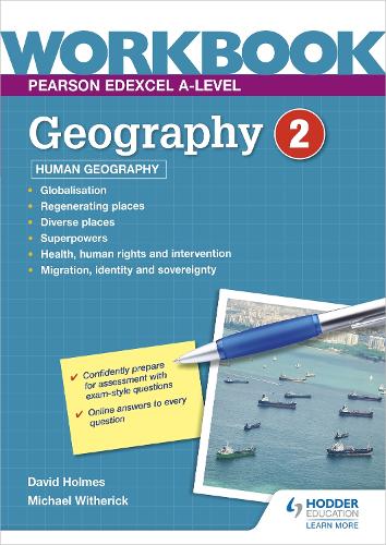 Паперова книга «Pearson Edexcel A-level Geography Workbook 2: Human Geography», автор Девід Холмс - фото №1