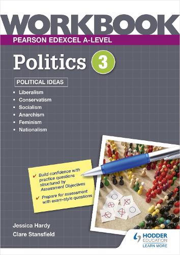 [object Object] «Pearson Edexcel A-level Politics Workbook 3: Political Ideas», авторів Клер Стенсфілд, Джессіка Харді - фото №1