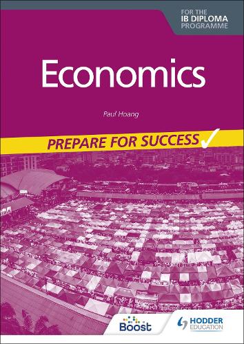 Бумажная книга «Economics for the IB Diploma: Prepare for Success», автор Пол Хоанг - фото №1