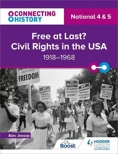 Бумажная книга «Connecting History: National 4 & 5 Free at last? Civil Rights in the USA, 1918–1968», автор Алек Джессоп - фото №1