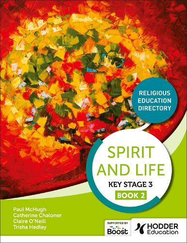 Бумажная книга «Spirit and Life: Religious Education Directory for Catholic Schools Key Stage 3 Book 2», авторов Кэрол Грегсон, Клэр О'Нил, Пол МакХью - фото №1