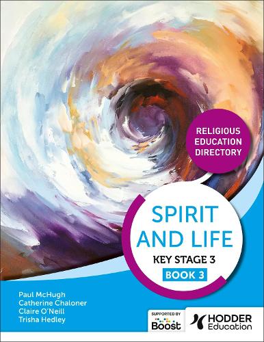 Бумажная книга «Spirit and Life: Religious Education Directory for Catholic Schools Key Stage 3 Book 3», авторов Кэрол Грегсон, Клэр О'Нил - фото №1