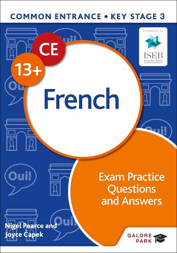 Паперова книга «Common Entrance 13+ French Exam Practice Questions and Answers», авторів Джойс Чапек, Найджел Пірс - фото №1