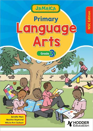Бумажная книга «Jamaica Primary Language Arts Book 3 NSC Edition», автор Дженнифер Пик - фото №1