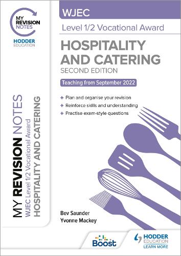 [object Object] «My Revision Notes: WJEC Level 1/2 Vocational Award in Hospitality and Catering, Second Edition», автор Бев Сандер - фото №1