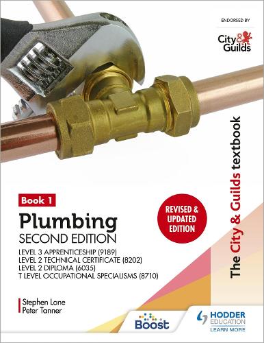 Бумажная книга «The City & Guilds Textbook: Plumbing Book 1, Second Edition: For the Level 3 Apprenticeship (9189), Level 2 Technical Certificate (8202), Level 2 Diploma (6035) & T Level Occupational Specialisms (8710)», автор Питер Таннер - фото №1