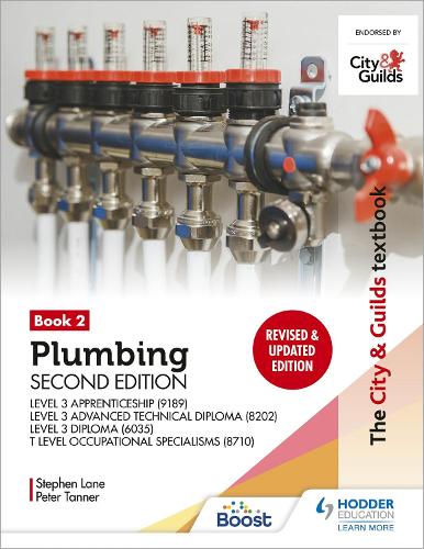 Бумажная книга «The City & Guilds Textbook: Plumbing Book 2, Second Edition: For the Level 3 Apprenticeship (9189), Level 3 Advanced Technical Diploma (8202), Level 3 Diploma (6035) & T Level Occupational Specialisms (8710)», автор Питер Таннер - фото №1