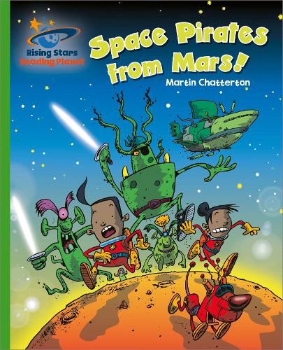 Бумажная книга «Reading Planet - Space Pirates from Mars! - Green: Galaxy», автор Мартин Чаттертон - фото №1