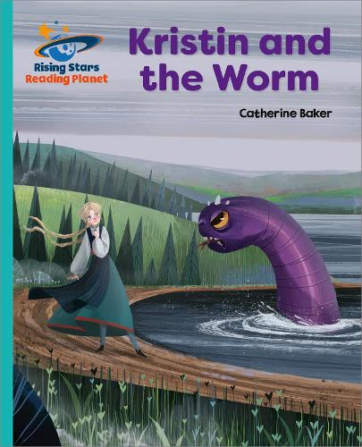 Бумажная книга «Reading Planet - Kristin and the Worm - Turquoise: Galaxy», автор Кэтрин Бейкер - фото №1