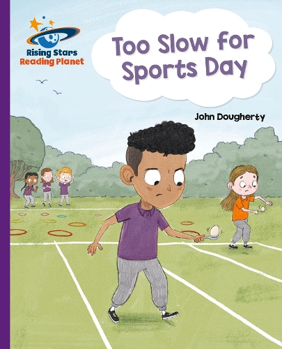 Бумажная книга «Reading Planet - Too Slow for Sports Day - Purple: Galaxy», автор Джон Догерти - фото №1