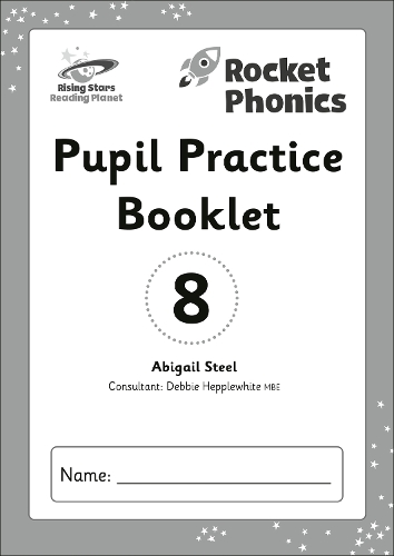 Бумажная книга «Reading Planet: Rocket Phonics - Pupil Practice Booklet 8», автор Эбигейл Стил - фото №1
