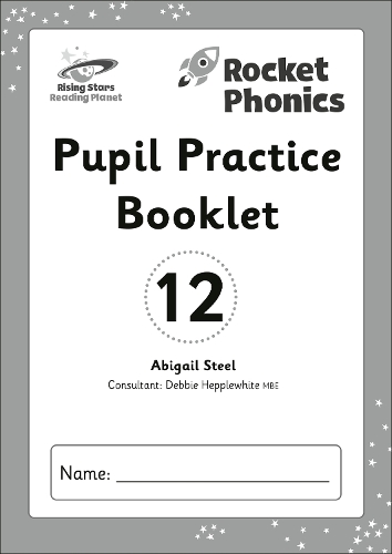 [object Object] «Reading Planet: Rocket Phonics - Pupil Practice Booklet 12», автор Эбигейл Стил - фото №1