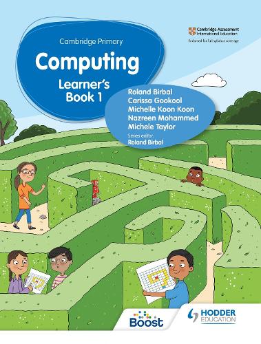 [object Object] «Cambridge Primary Computing Learner's Book Stage 1», авторів Карісса Гукул, Мікеле Тейлор, Мішель Кун Кун, Назрін Мохаммед, Роланд Бірбал - фото №1