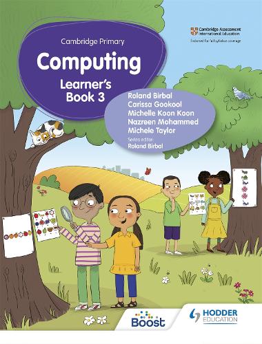 [object Object] «Cambridge Primary Computing Learner's Book Stage 3», авторів Карісса Гукул, Мікеле Тейлор, Мішель Кун Кун, Назрін Мохаммед, Роланд Бірбал - фото №1