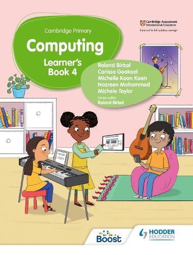 [object Object] «Cambridge Primary Computing Learner's Book Stage 4», авторів Карісса Гукул, Мікеле Тейлор, Мішель Кун Кун, Назрін Мохаммед, Роланд Бірбал - фото №1