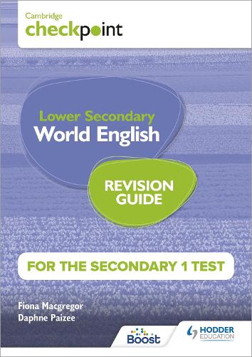 [object Object] «Cambridge Checkpoint Lower Secondary World English for the Secondary 1 Test Revision Guide», авторів Дафна Пайзі, Фіона МакГрегор - фото №1