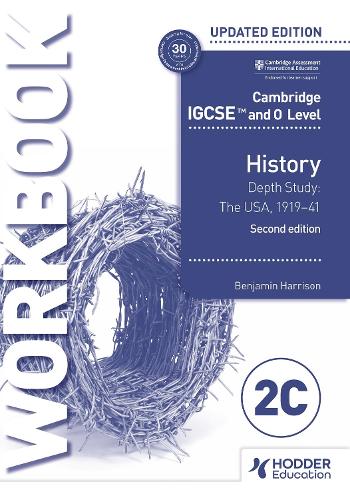 Бумажная книга «Cambridge IGCSE and O Level History Workbook 2C - Depth study: The United States, 1919–41 2nd Edition», автор Бенджамин Харрисон - фото №1