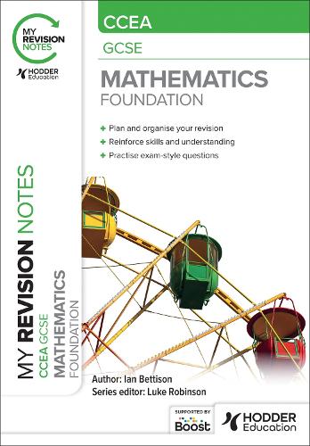 Бумажная книга «My Revision Notes: CCEA GCSE Mathematics Foundation», автор Иэн Беттисон - фото №1