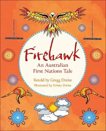 Бумажная книга «Reading Planet KS2: Firehawk: An Australian First Nations Tale - Venus/Brown», автор Грегг Драйзе - фото №1