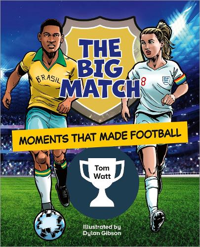 Бумажная книга «Reading Planet KS2: The Big Match: Moments That Made Football - Earth/Grey», автор Том Уотт - фото №1