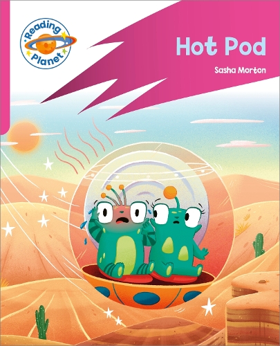 Бумажная книга «Reading Planet: Rocket Phonics – Target Practice - Hot Pod - Pink B», автор Саша Мортон - фото №1