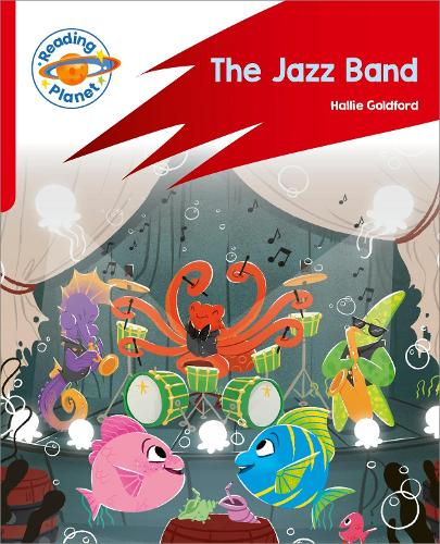 Бумажная книга «Reading Planet: Rocket Phonics – Target Practice - The Jazz Band - Red A», автор Хэлли Голдфорд - фото №1