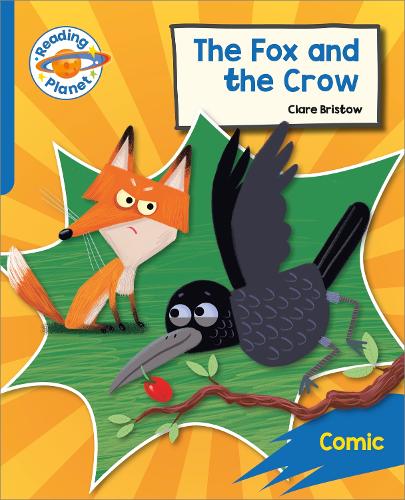 Бумажная книга «Reading Planet: Rocket Phonics – Target Practice - The Fox and the Crow - Blue», автор Клэр Бристоу - фото №1