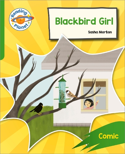 Бумажная книга «Reading Planet: Rocket Phonics – Target Practice - Blackbird Girl - Green», автор Саша Мортон - фото №1