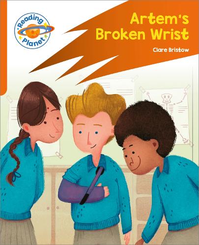 Бумажная книга «Reading Planet: Rocket Phonics – Target Practice - Artem's Broken Wrist - Orange», автор Клэр Бристоу - фото №1