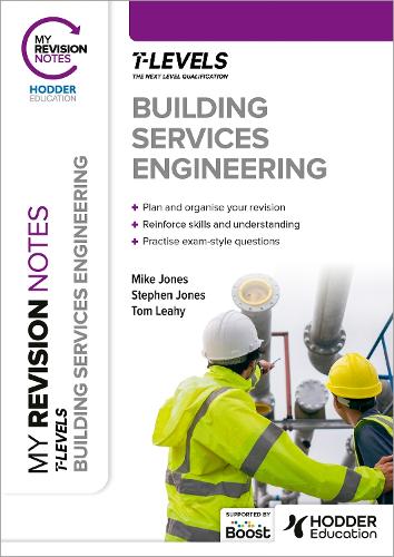 Паперова книга «My Revision Notes: Building Services Engineering T Level», авторів Майк Джонс, Том Ліхі - фото №1