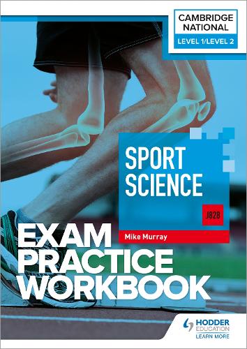 [object Object] «Level 1/Level 2 Cambridge National in Sport Science (J828) Exam Practice Workbook», автор Майк Мюррей - фото №1