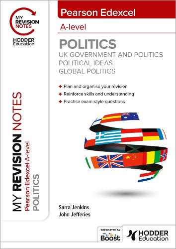 [object Object] «My Revision Notes: Pearson Edexcel A-level Politics: UK Government and Politics, Political Ideas and Global Politics», авторів Джон Джефферіс, Сарра Дженкінс - фото №1