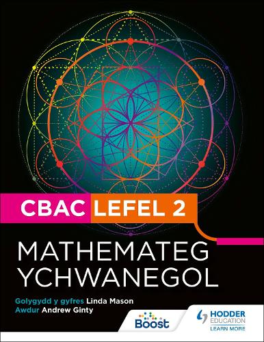 Бумажная книга «CBAC Lefel 2 Mathamateg Ychwanegol(Welsh edition)», автор Эндрю Гинти - фото №1