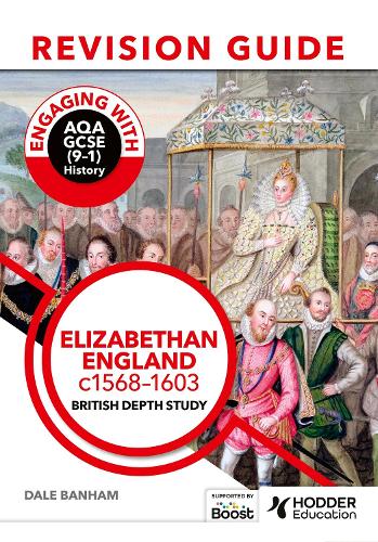Паперова книга «Engaging with AQA GCSE (9–1) History Revision Guide: Elizabethan England, c1568–1603», автор Дейл Бенем - фото №1