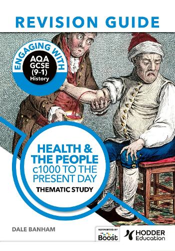 Бумажная книга «Engaging with AQA GCSE (9–1) History Revision Guide: Health and the people, c1000 to the present day», автор Дэйл Бэнхем - фото №1