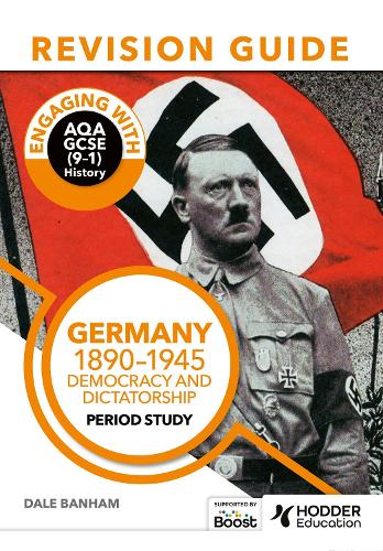 Бумажная книга «Engaging with AQA GCSE (9–1) History Revision Guide: Germany, 1890–1945: Democracy and dictatorship», автор Дэйл Бэнхем - фото №1