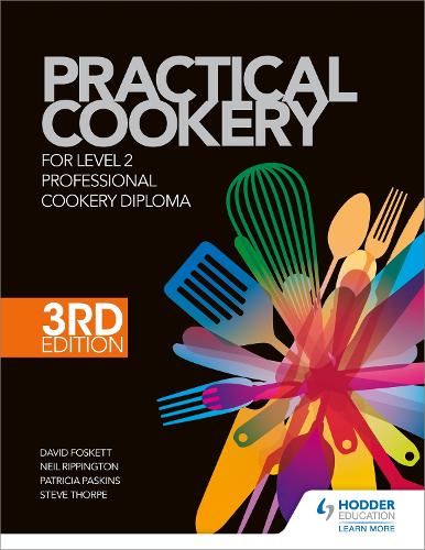 Бумажная книга «Practical Cookery for the Level 2 Professional Cookery Diploma, 3rd edition», авторов Бен Кристоферсон, Дэвид Фоскетт, Гэри Фаррелли, Кетаранатан Васантан, Нил Риппингтон, Патриция Паскинс, Стив Торп - фото №1