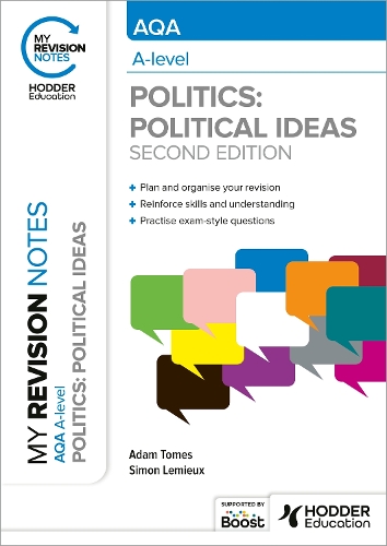 [object Object] «My Revision Notes: AQA A-level Politics: Political Ideas Second Edition», авторов Адам Томс, Саймон Лемье - фото №1