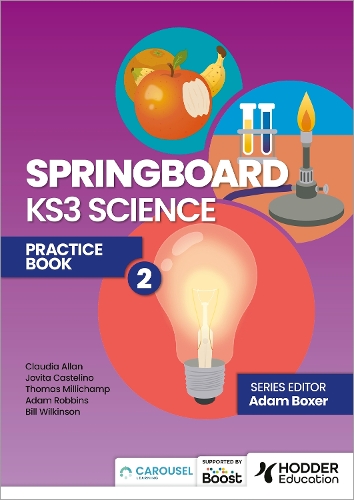 [object Object] «Springboard: KS3 Science Practice Book 2», авторів Адам Боксер, Адам Роббінс, Білл Вілкінсон, Клаудія Аллан, Джовіта Кастеліно - фото №1