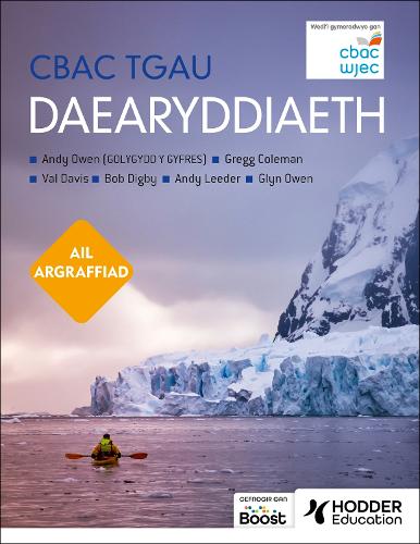 [object Object] «CBAC TGAU Daearyddiaeth Ail Argraffiad (WJEC GCSE Geography Second Edition Welsh-language edition)», авторов Энди Лидер, Энди Оуэн, Боб Дигби, Глин Оуэн, Грегг Колман, Вэл Дэвис - фото №1