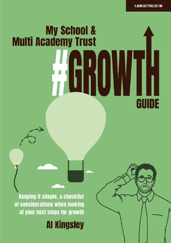[object Object] «My School & Multi Academy Trust Growth Guide», автор Ел Кінгслі - фото №1