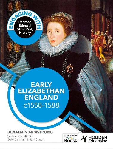 Паперова книга «Engaging with Pearson Edexcel GCSE (9-1) History: Early Elizabethan England, 1558-88», автор Бен Армстронг - фото №1