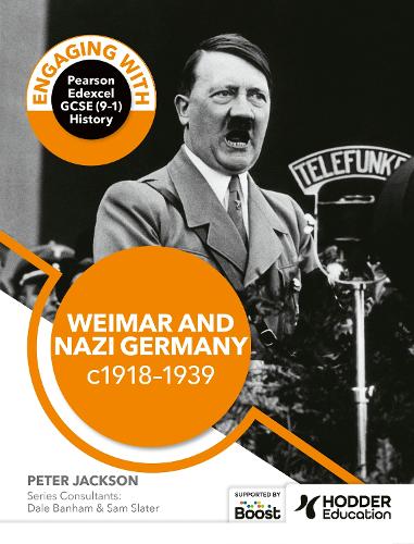 Бумажная книга «Engaging with Pearson Edexcel GCSE (9–1) History: Weimar and Nazi Germany, 1918–39», автор Питер Джексон - фото №1