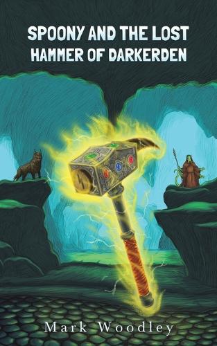 Бумажная книга «Spoony and the Lost Hammer of Darkerden», автор Марк Вудли - фото №1
