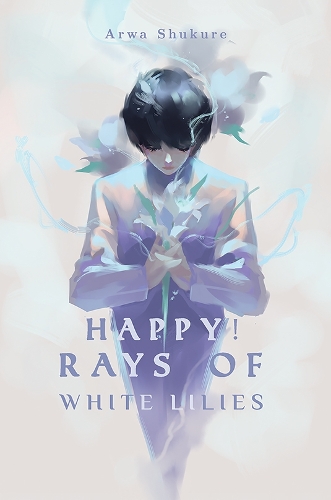 Бумажная книга «Happy! Rays of White Lilies», автор Арва Шукуре - фото №1