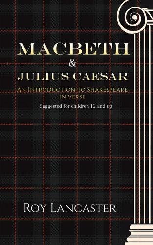 Паперова книга «Macbeth and Julius Caesar: An Introduction to Shakespeare in Verse», автор Рой Ланкастер - фото №1