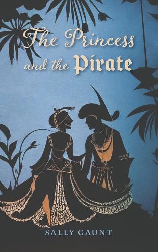 Бумажная книга «The Princess and the Pirate», автор Салли Гонт - фото №1