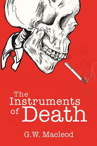 Бумажная книга «The Instruments of Death», автор Г. В. Маклеод - фото №1