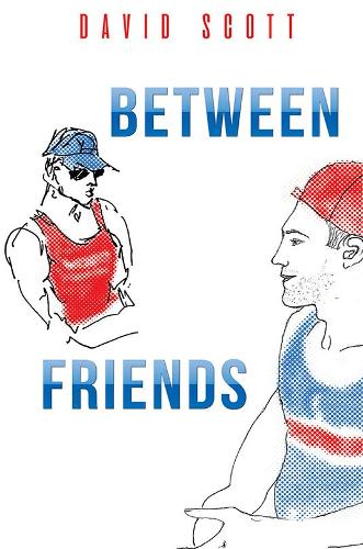 Паперова книга «Between Friends», автор Девід Скотт - фото №1