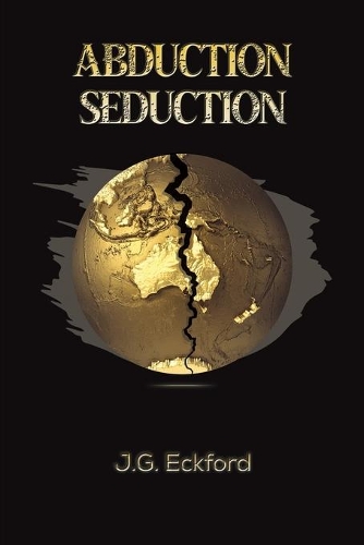 Бумажная книга «Abduction Seduction», автор Дж. Г. Экфорд - фото №1